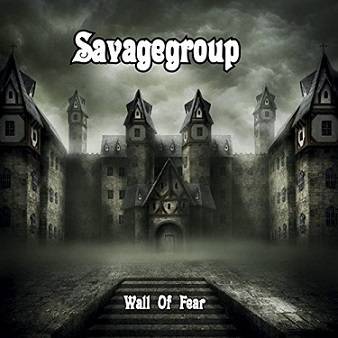Savagegroup : Wall of Fear